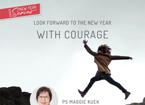 New Year 2022: Look Forward with Courage